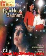 Pyar Hua Badnaam 1992 Song Download